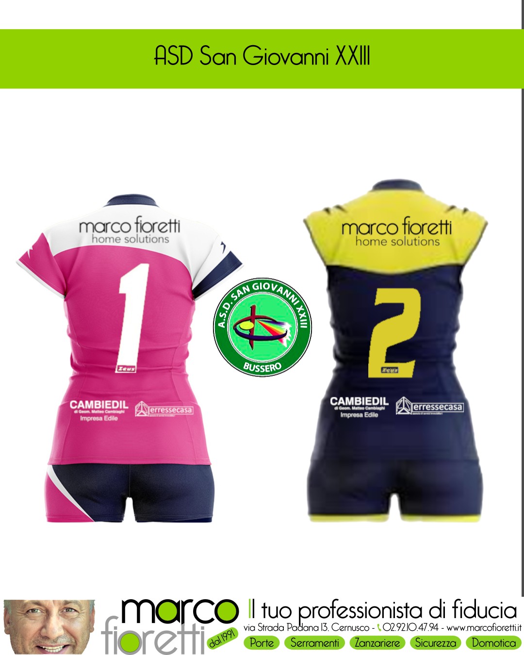 Le maglie di pallavolo sponsorizzate da Marco Fioretti e il logo dell'ASD Giovanni XXIII Le maglie di pallavolo sponsorizzate da Marco Fioretti e il logo dell'ASD Giovanni XXIII
